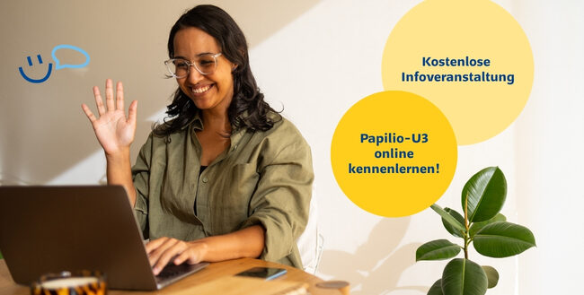 Papilio-U3 kennenlernen: Kostenlos und unverbindlich